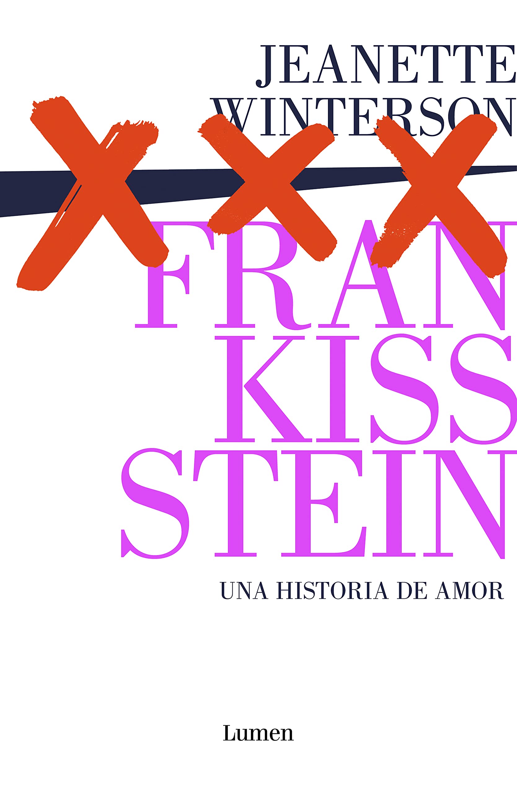 Frankissstein: una historia de amor / Frankissstein: A Love Story: Una historia de amor / A Love Story (Narrativa)