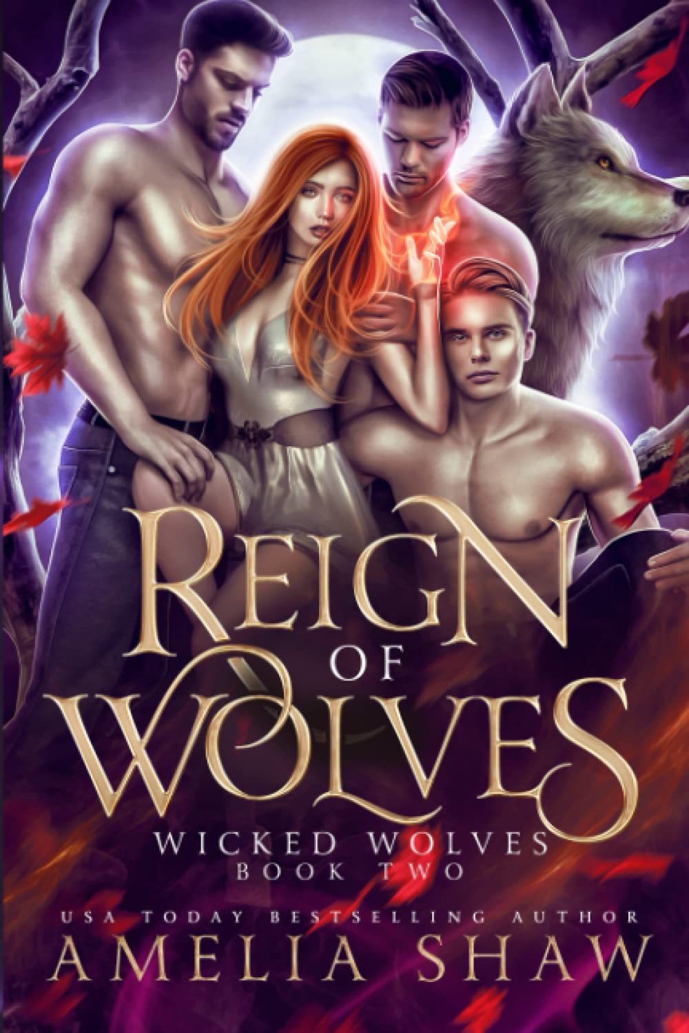 Reign of Wolves: A paranormal reverse harem romance (Wicked Wolves)