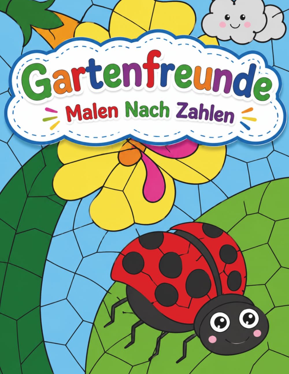 Gartenfreunde Malen Nach Zahlen: Farben Lernen Und Spaß Haben Mit Niedlichen Ausmalbildern, Tropischen Szenen Und Einfachen Zahlenseiten Für Kinder