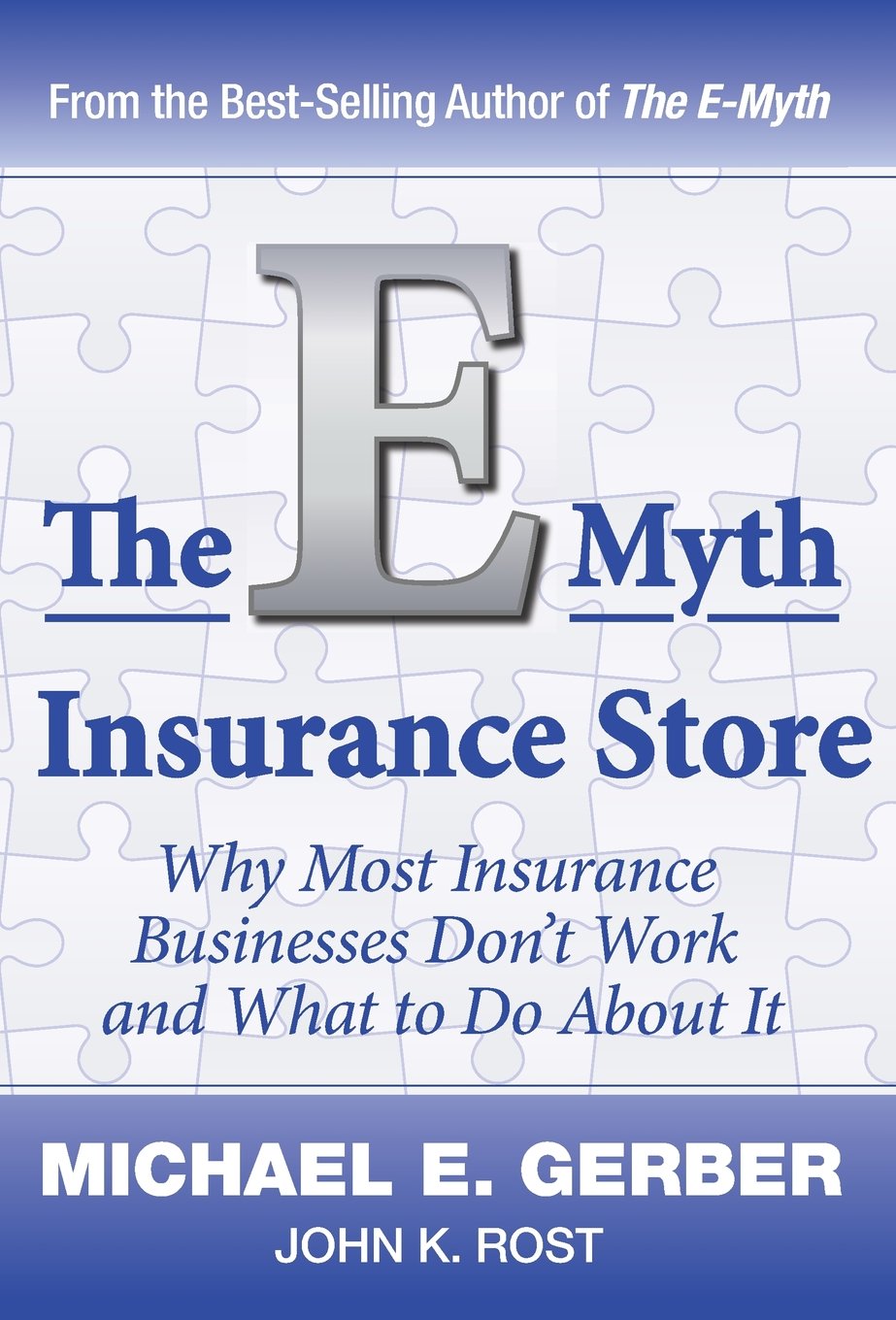 Michael E. Gerber Companies The E-Myth Insurance Store