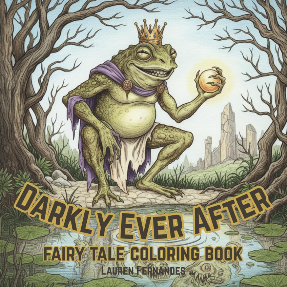 Darkly Ever After: Fairytale Coloring Book