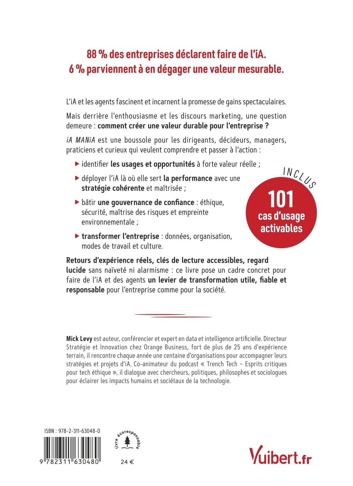 IA Mania: Usages, éthique, stratégie : créez une valeur durable pour l’entreprise