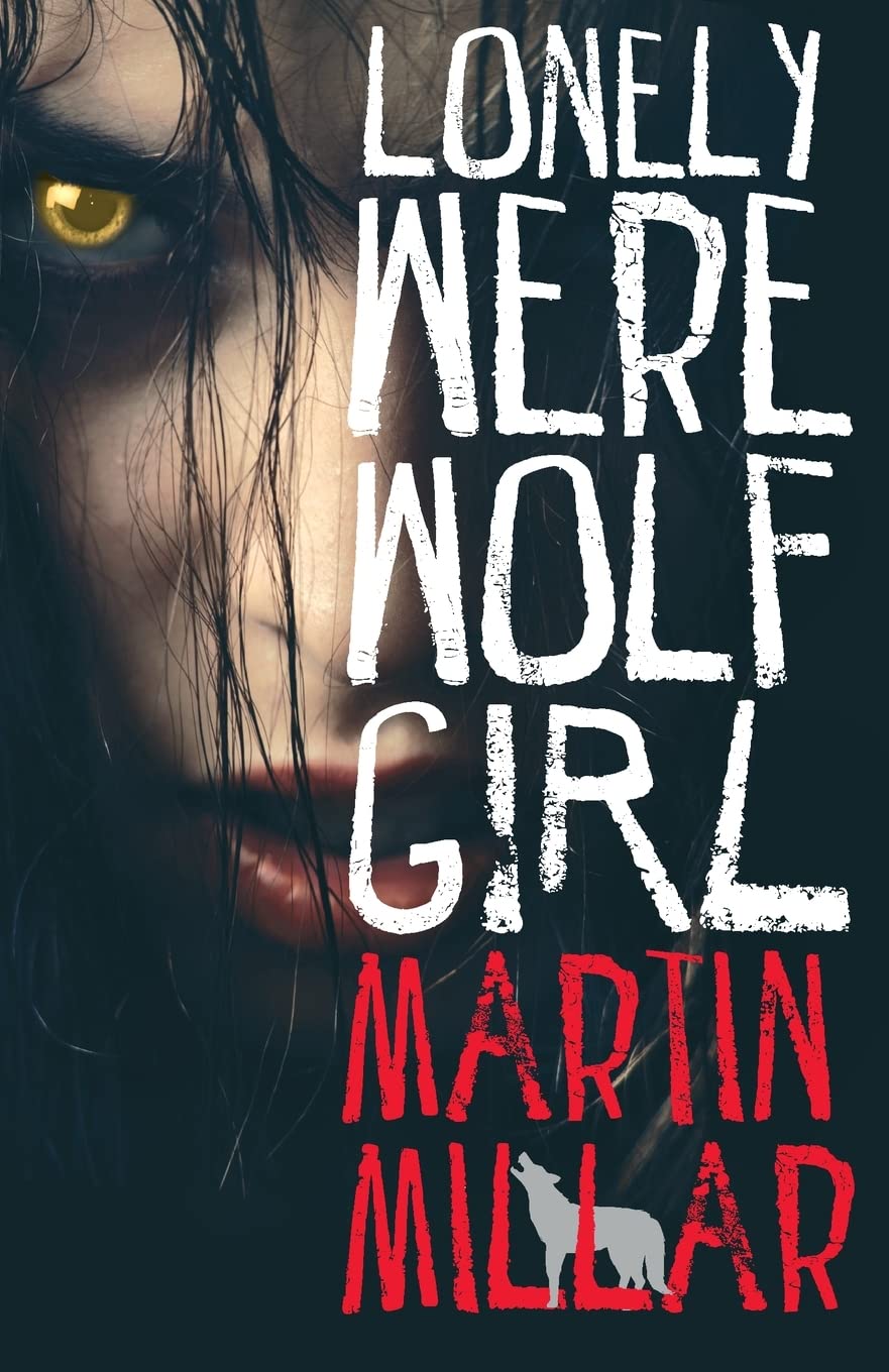 Lonely Werewolf Girl by Martin Millar - 9780749942830
