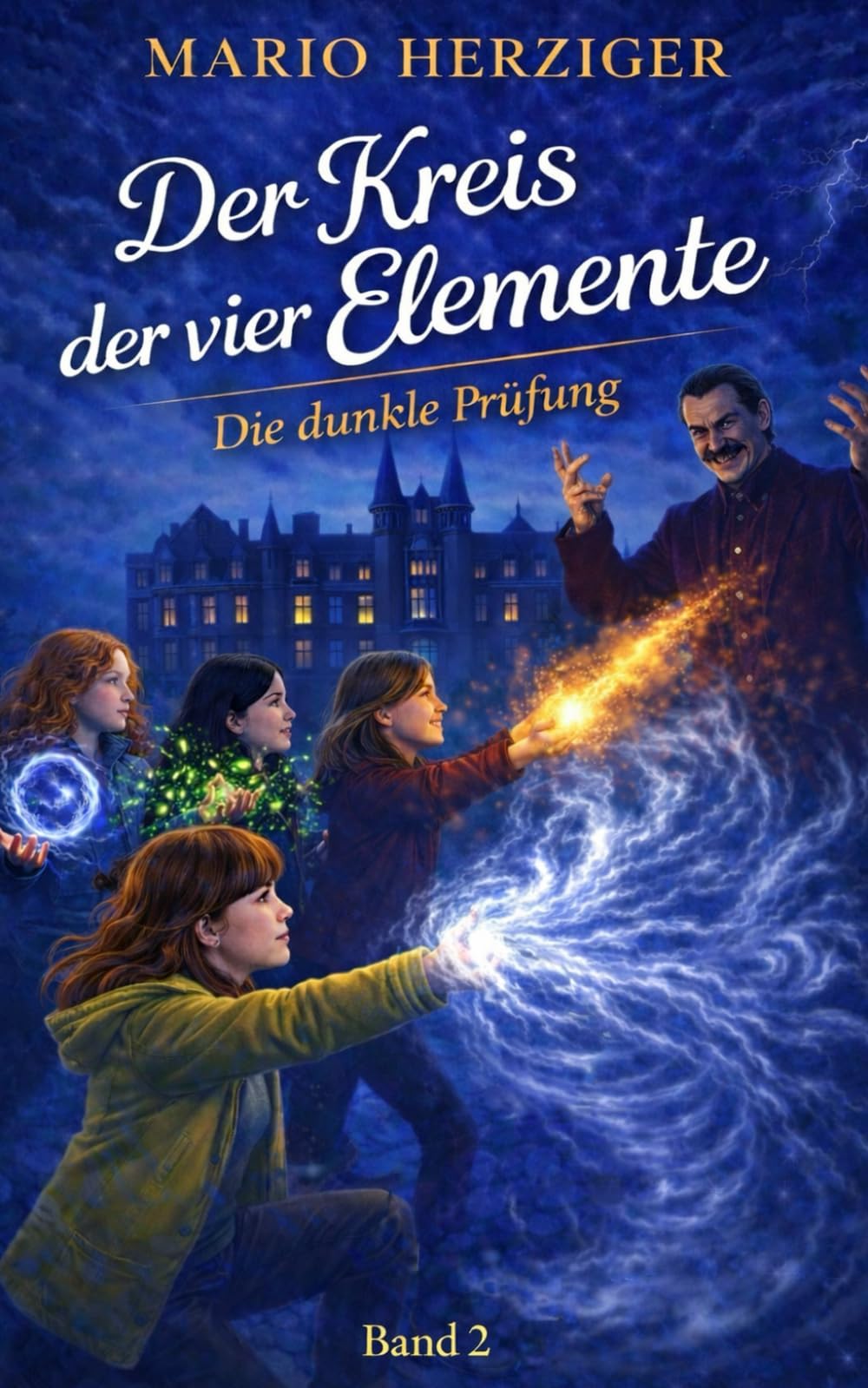Der Kreis der vier Elemente: Die dunkle Prüfung