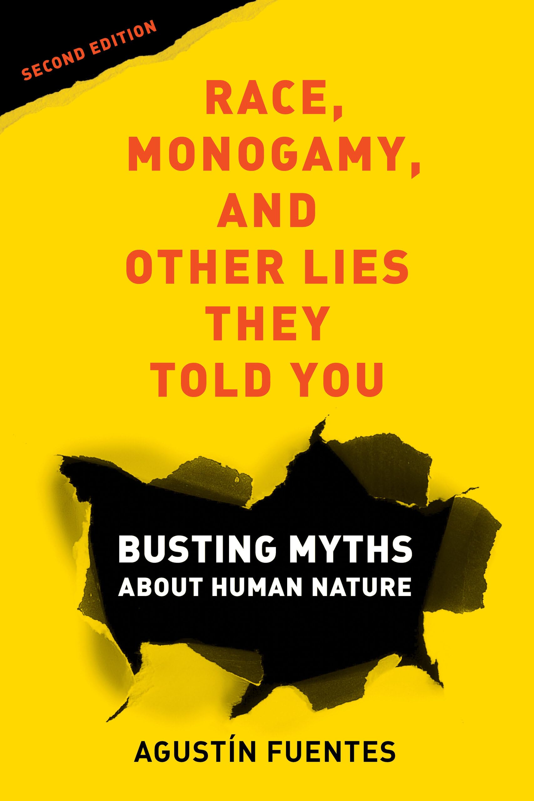 Race, Monogamy, and Other Lies They Told You: Busting Myths about Human Nature
