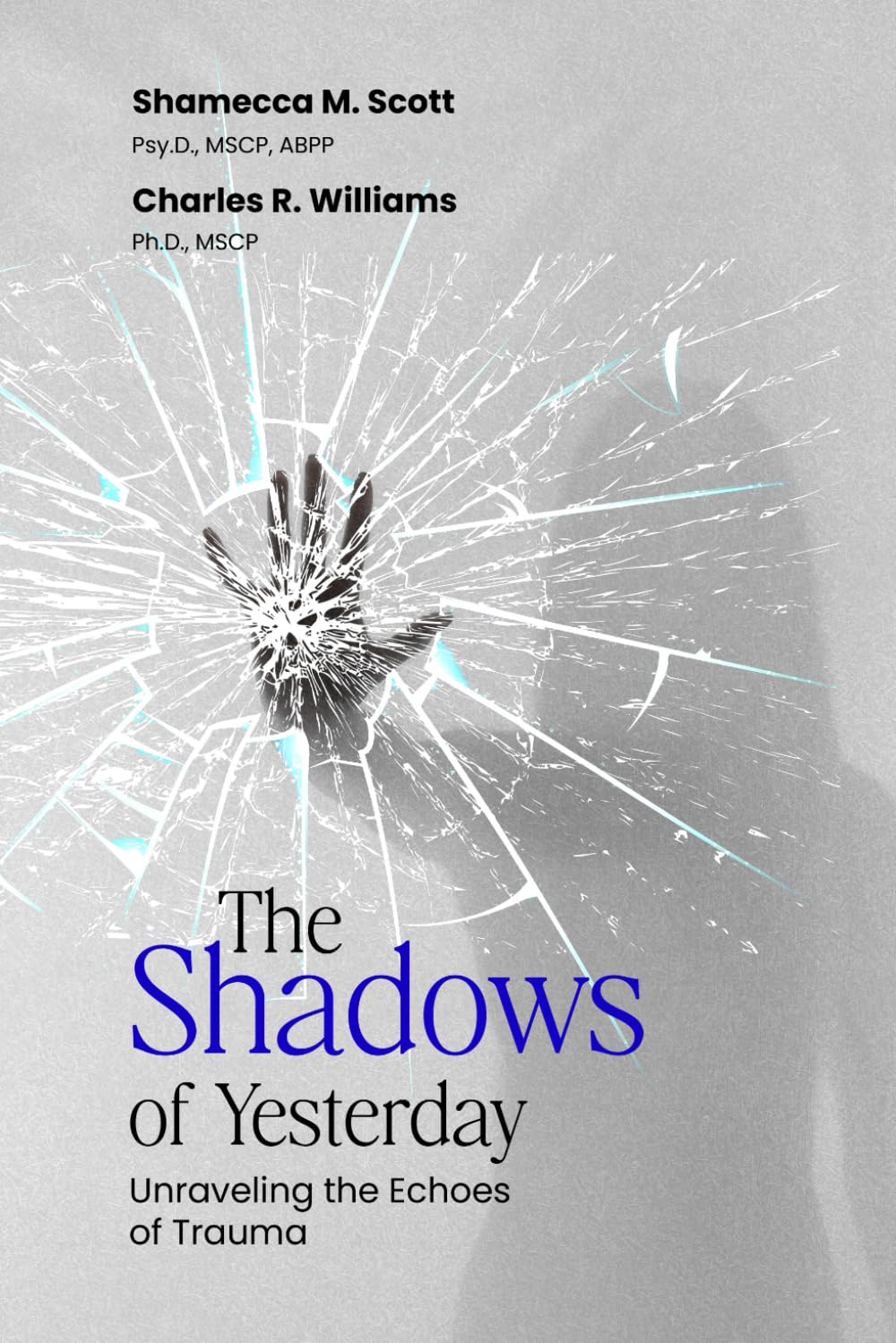 The Shadows of Yesterday