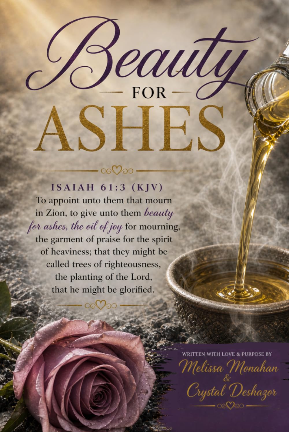 Beauty for Ashes: A 40-Day Daily Devotional Journal