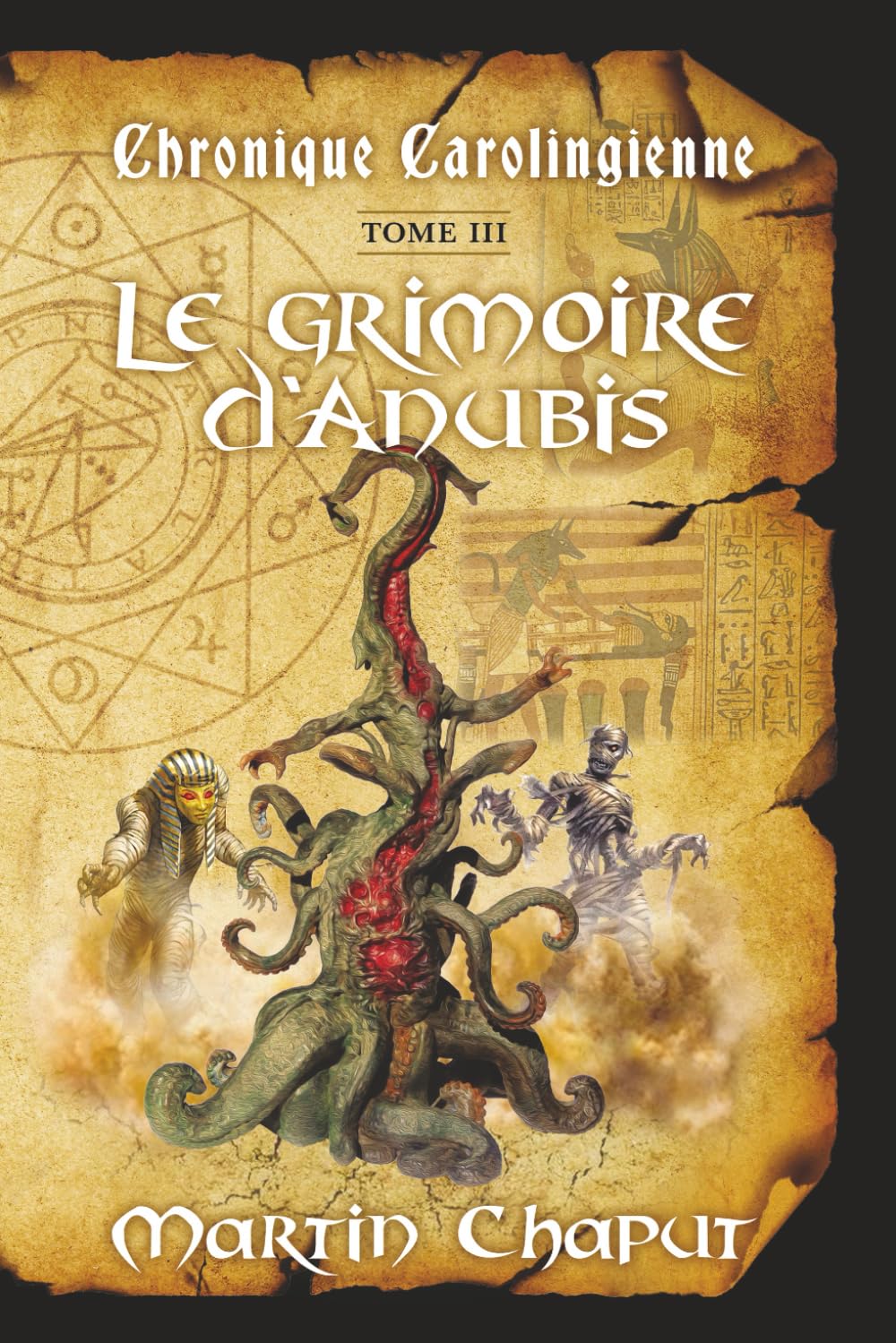 Chronique carolingienne tome 3: Le grimoire d'Anubis