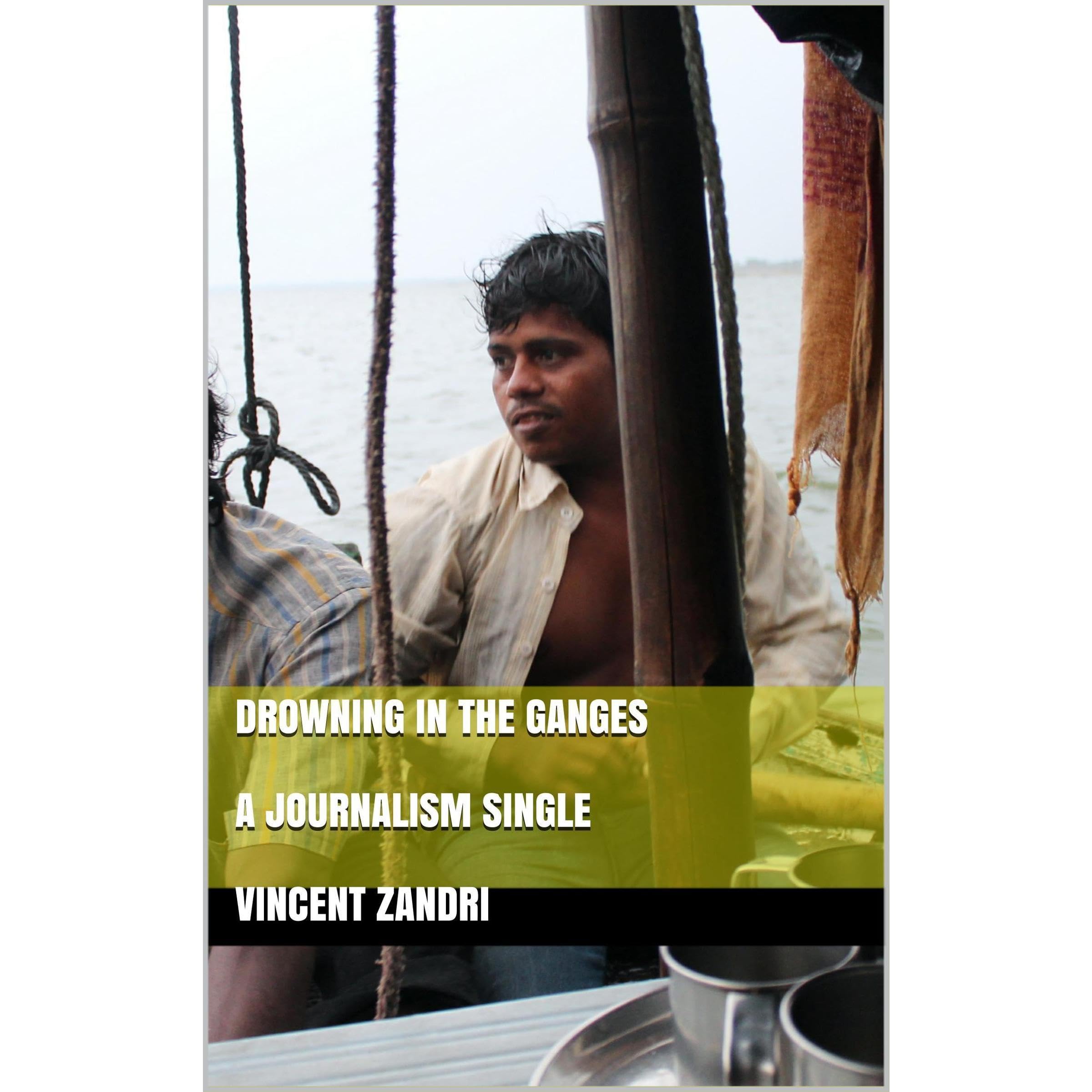 Drowning in the Ganges