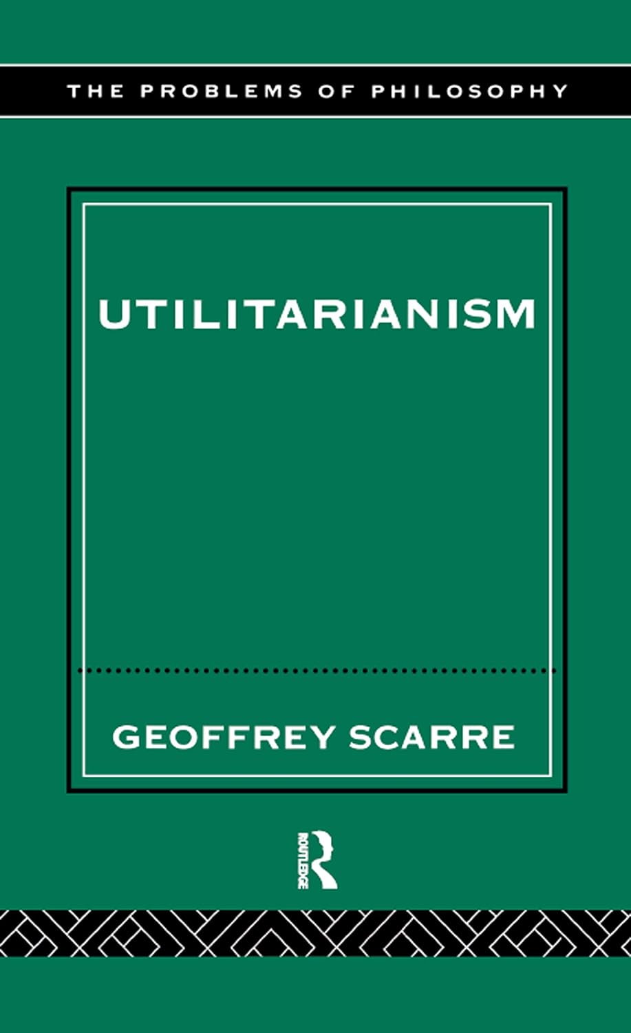 Utilitarianism (Problems of Philosophy)