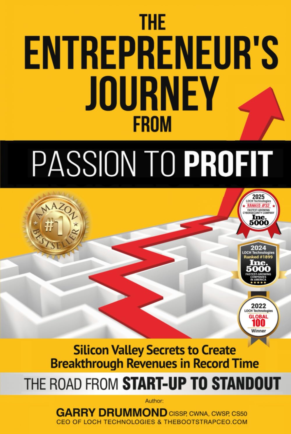 The Entrepreneur's Journey from Passion to Profit: The Road from Startup to Stand Out