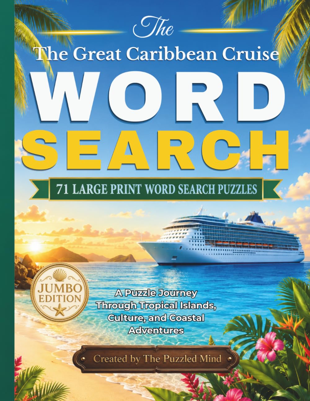 The Great Caribbean Cruise Word Search: A Puzzle Journey Through Tropical Islands, Culture, and Coastal Adventures