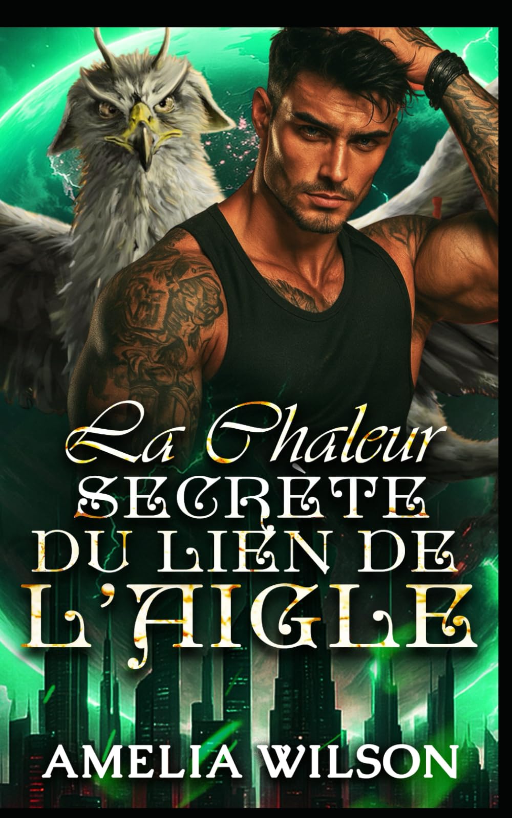 La Chaleur Secrète du Lien de l’Aigle: Une identité secrète retrouvée Family Hawk Romance: 9 (Série mondiale des métamorphes d'Esoterra)
