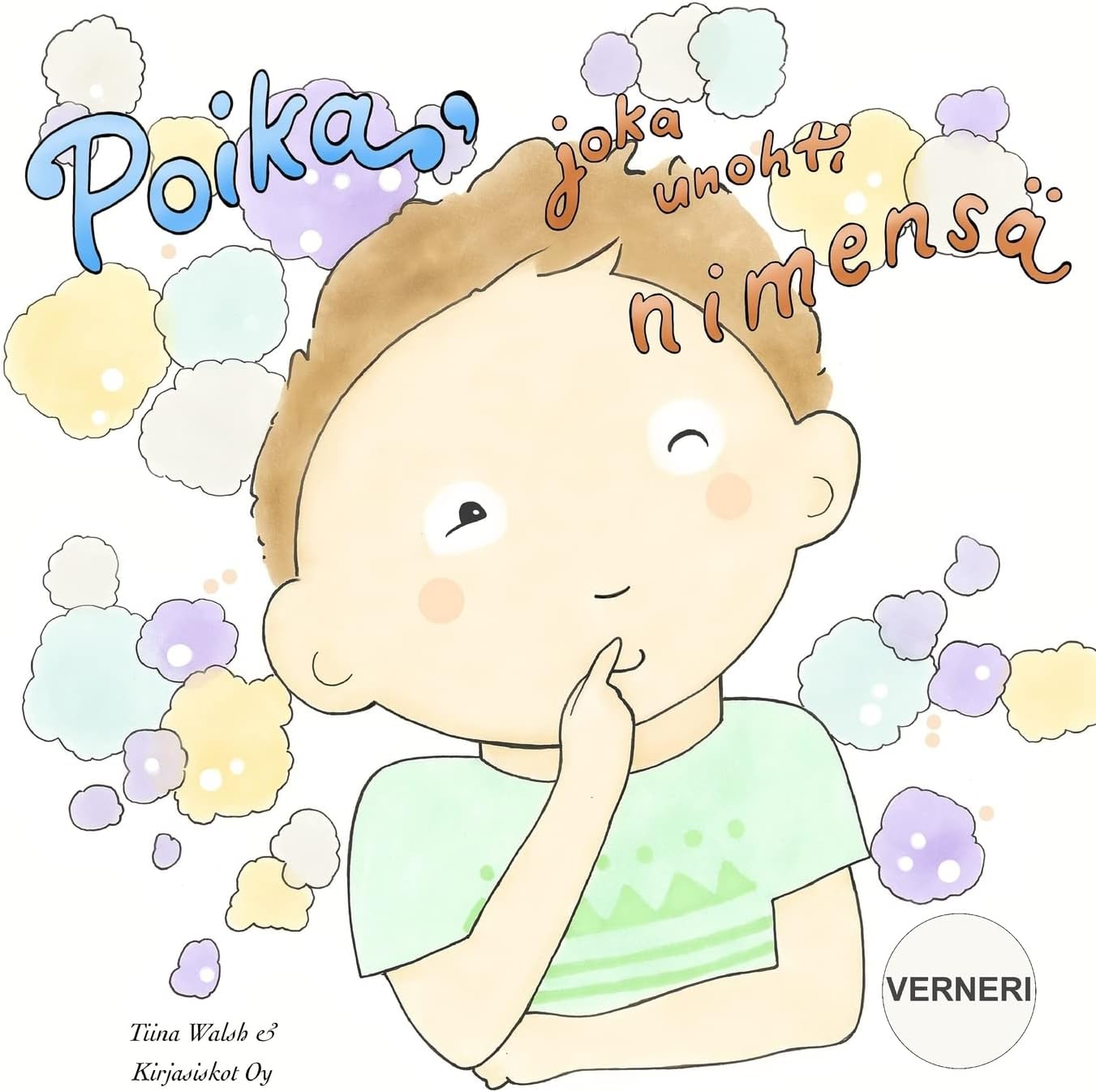 Poika, joka unohti nimensä VERNERI