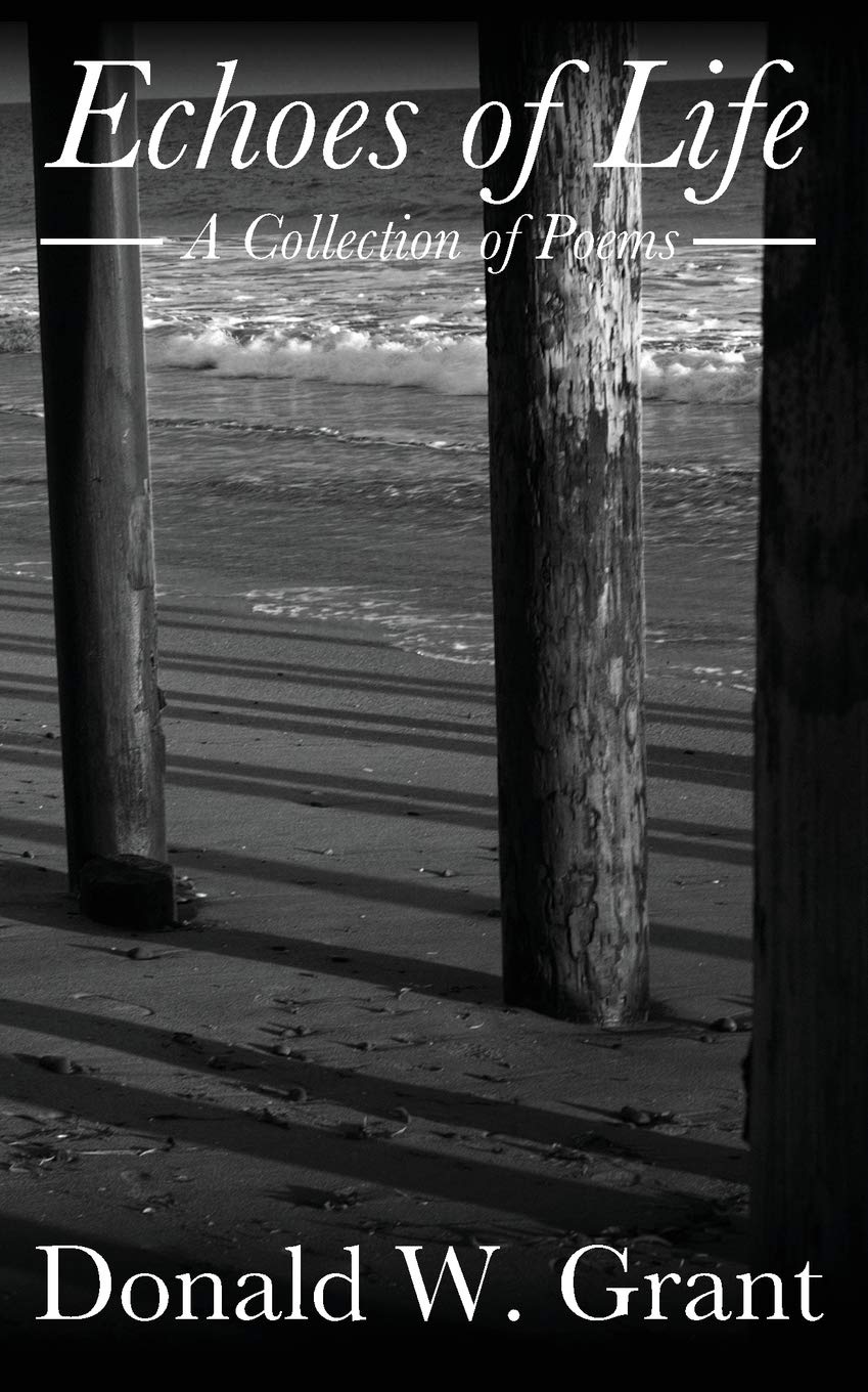 Echoes of Life: A Collection of Poems