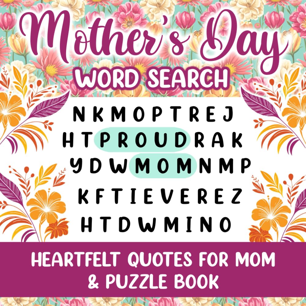 Mothers Day Word Search & Quotes Book For Mom: Word Find Gifts Idea For Mama, Large Print Puzzle For Mother's Day