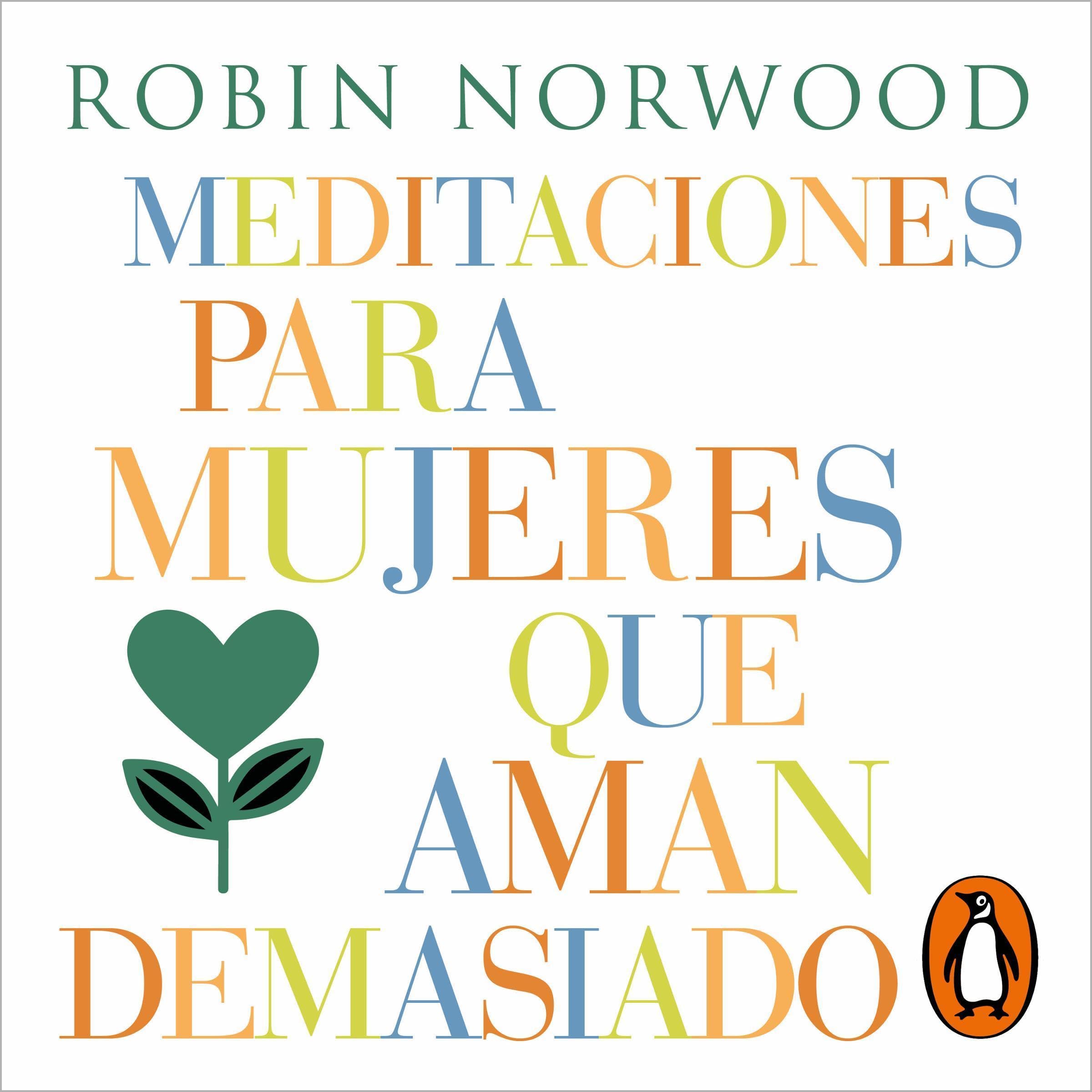 Meditaciones para mujeres que aman demasiado [Daily Meditations for Women Who Love Too Much]