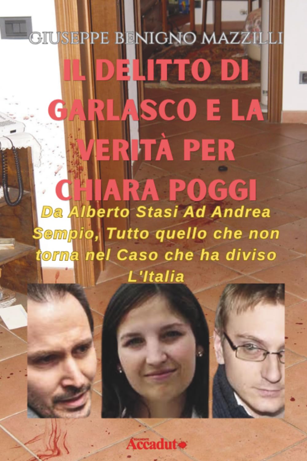 IL DELITTO DI GARLASCO E LA VERITÀ PER CHIARA POGGI: Da Alberto Stasi Ad Andrea Sempio, Tutto Quello Che Non Torna Nel Caso Che Ha Diviso L'Italia (Realmente Accaduto)