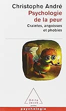 Download Psychologie de la peur : Craintes, angoisses et phobies PDF