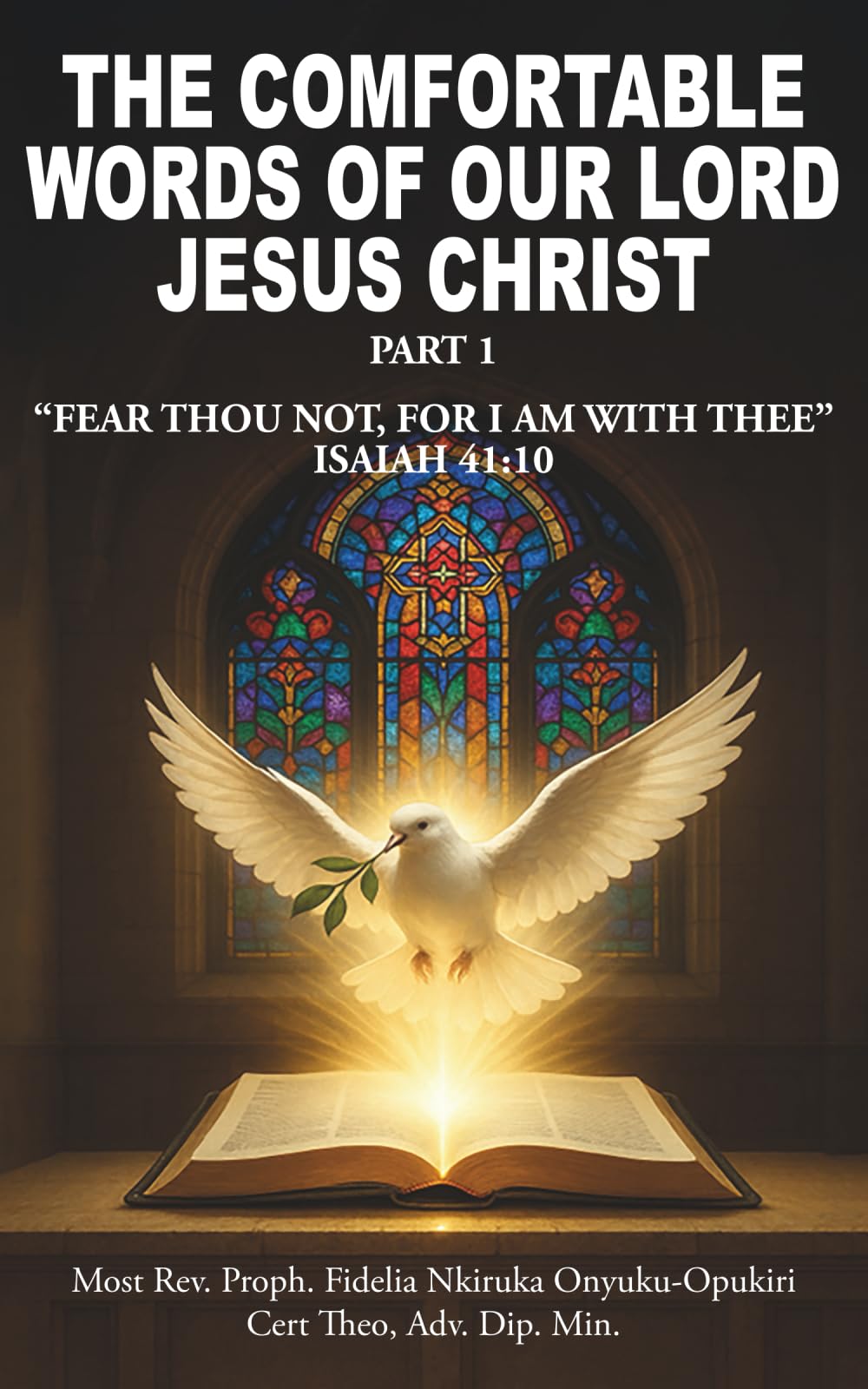 The Comfortable Words of Our Lord Jesus Christ