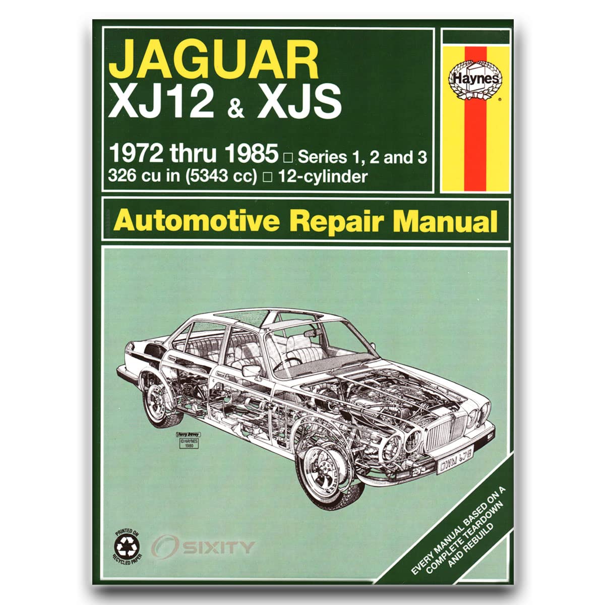 Jaguar XJ12 & XJS '72'85 (Haynes Repair Manuals) First Edition