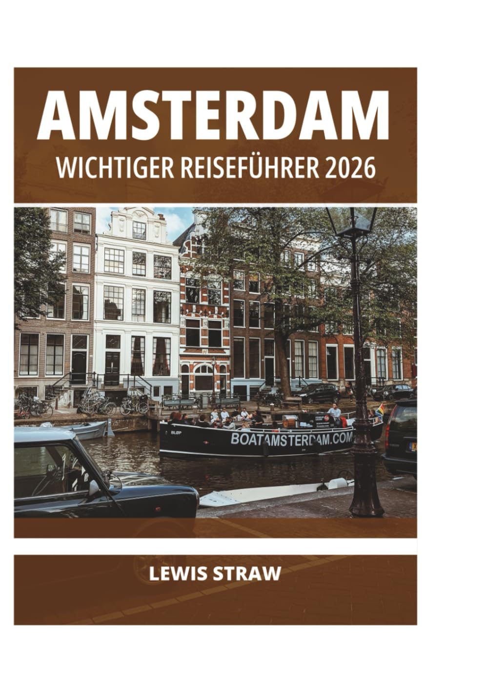 AMSTERDAM WICHTIGER REISEFÜHRER 2026