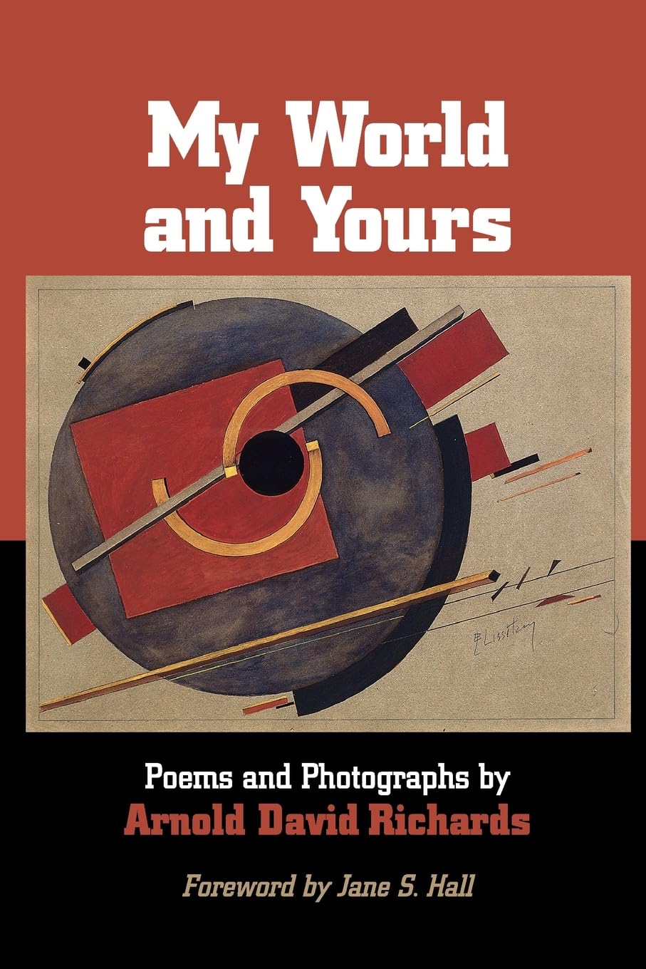 My World and Yours: Poems and Photographs
