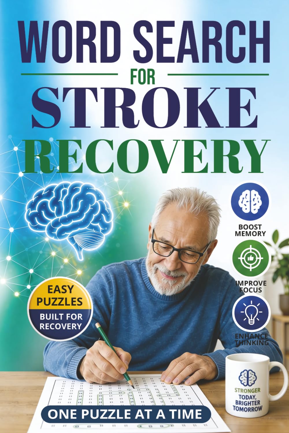 Word Search for Stroke Recovery: Easy Brain Games and Word Search Puzzles for Stroke Survivors, Stroke Patients, and Cognitive Rehabilitation | 6×9 Inches, 110 Pages | 55 Puzzles | Solutions Included