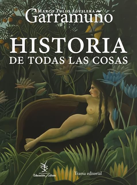 Portada de Historia de todas las cosas
