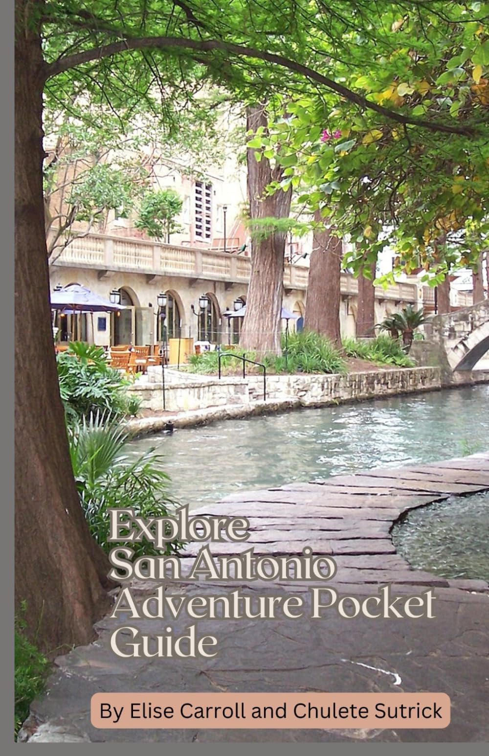 Explore San Antonio Adventure Pocket Guide: Are You Planning A Trip To San Antonio And Wondering What There Is To See and Do? Get Ready and Press Play!