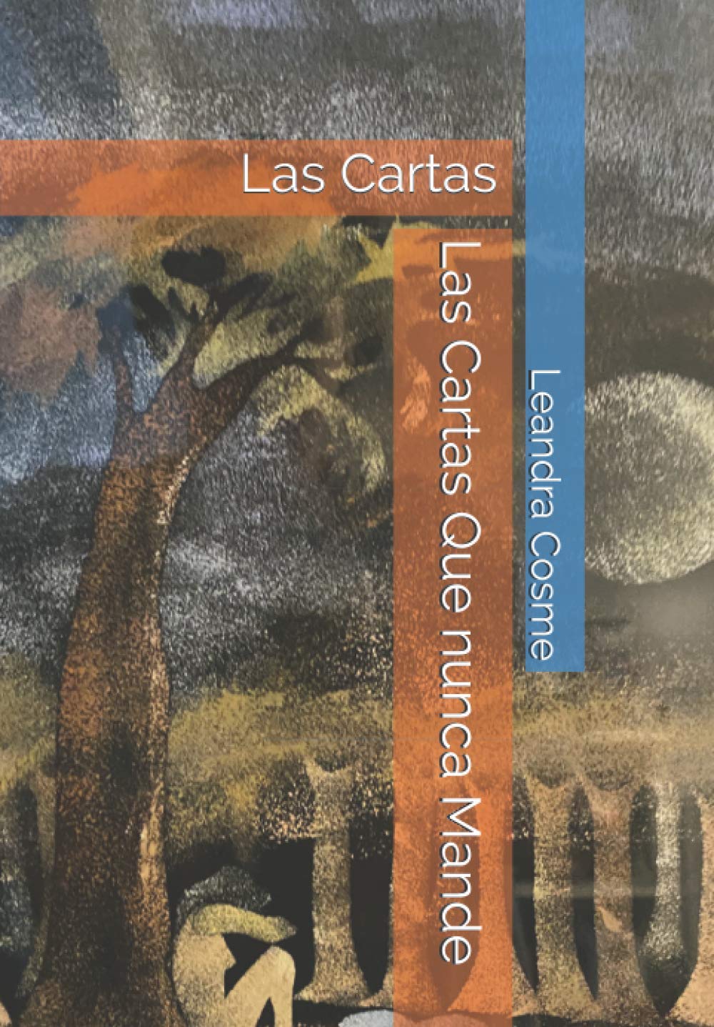 Las Cartas Que nunca Mande: Las Cartas