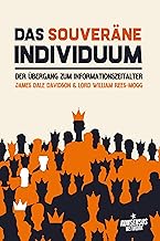 Das souveräne Individuum: Der Übergang zum Informationszeitalter
