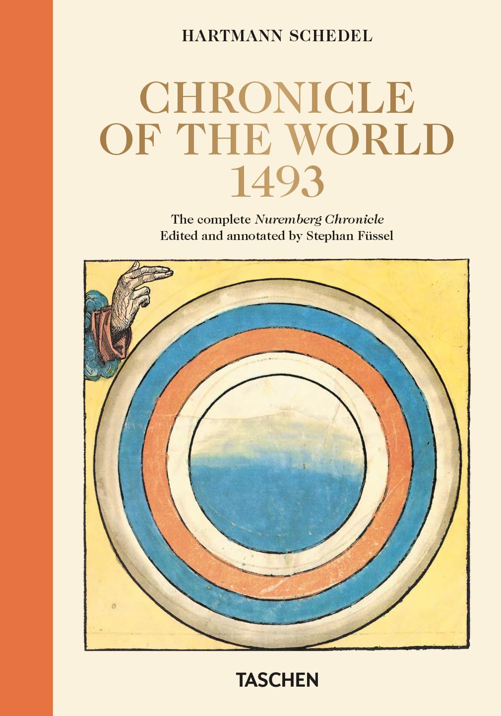 La chronique universelle 1493: L'édition coloriée de Nuremberg