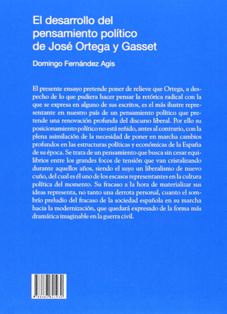 El Desarrollo Del Pensamiento Político De José Ortega Y Gasset