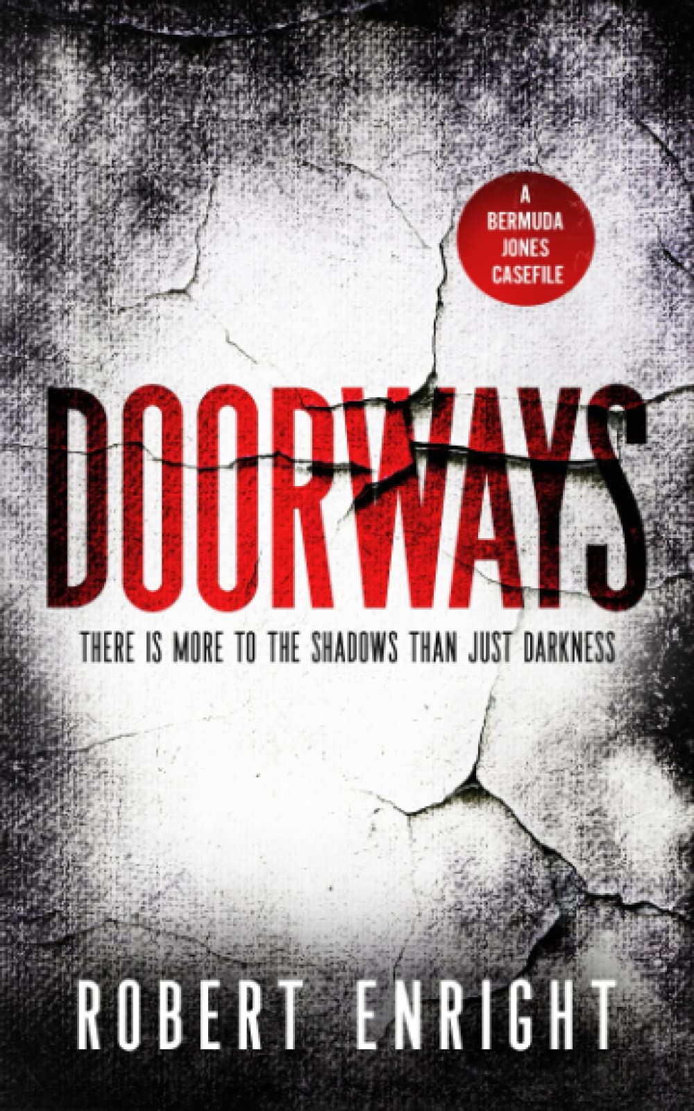 Doorways: The first Bermuda Jones Casefile: Volume 1 (The Bermuda Jones Casefiles)