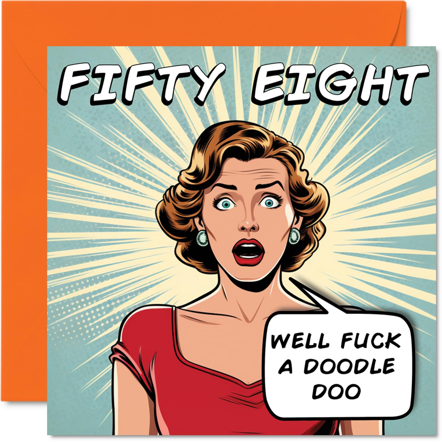 Funny 58th Birthday Cards for Woman Men - Comic Years - Happy Birthday Card for Dad Mum Grandad Nanny Grandma Uncle Auntie Cousin Friend, 145mm Rude Joke Humour Greeting Cards