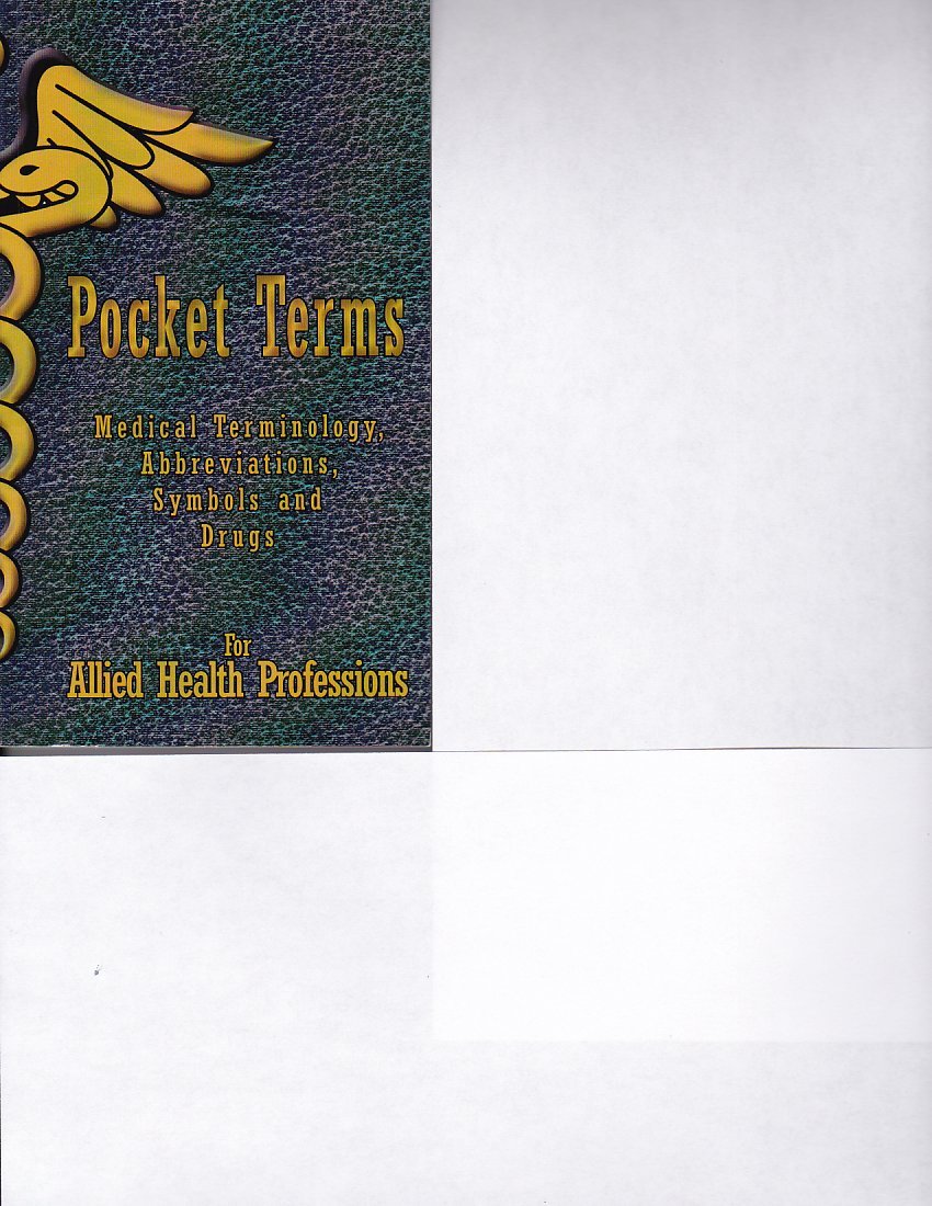 Pocket Terms Medical Terminology, Abbreviations and Drugs MorinSpatz