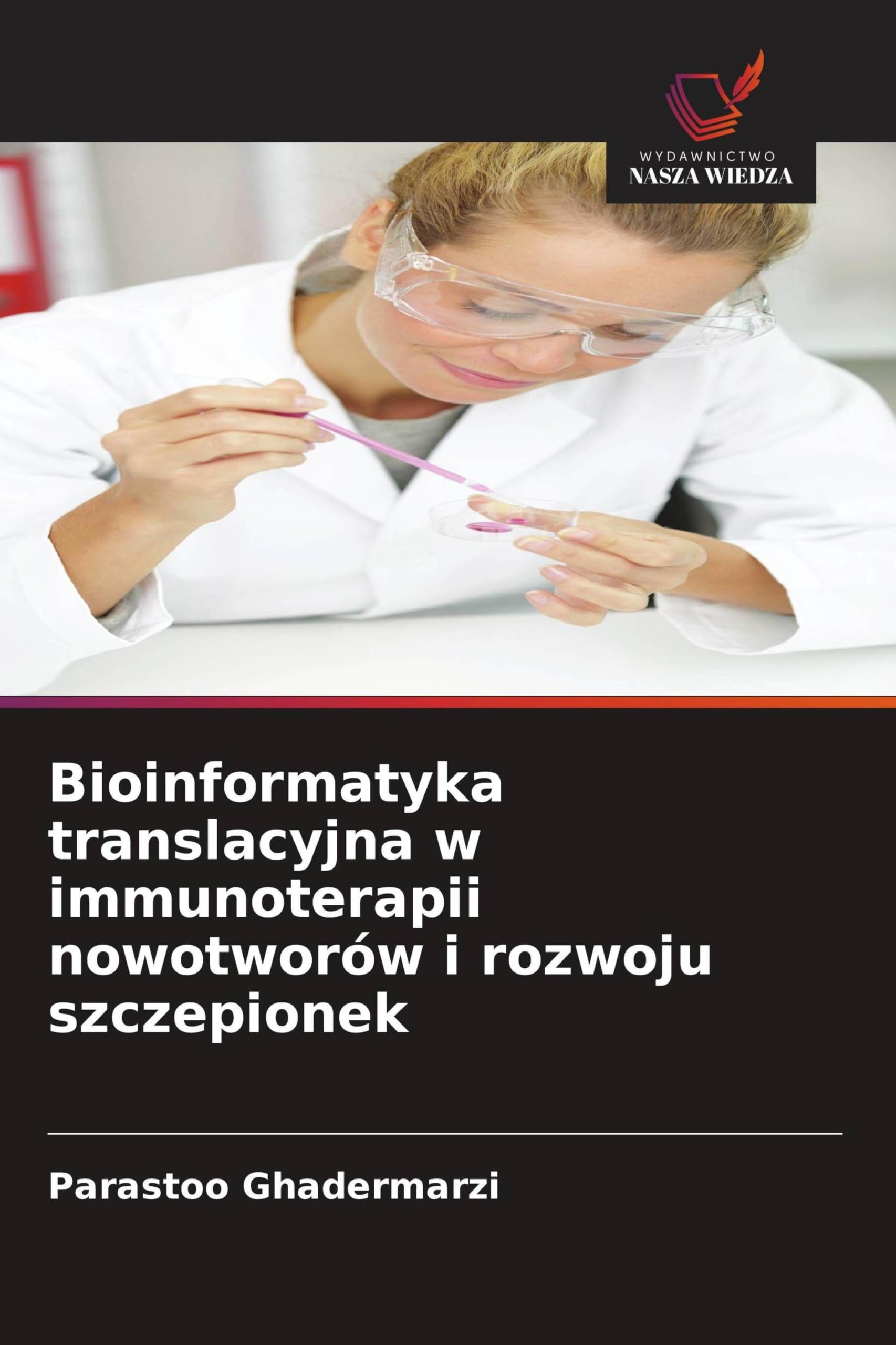 Bioinformatyka translacyjna w immunoterapii nowotworów i rozwoju szczepionek