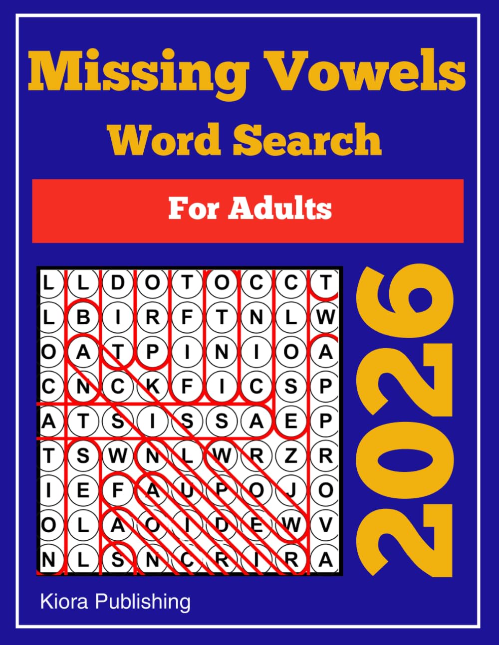2026 Missing Vowels Word Search for adults: 200 Puzzles Word Search Missing Vowels for Adults