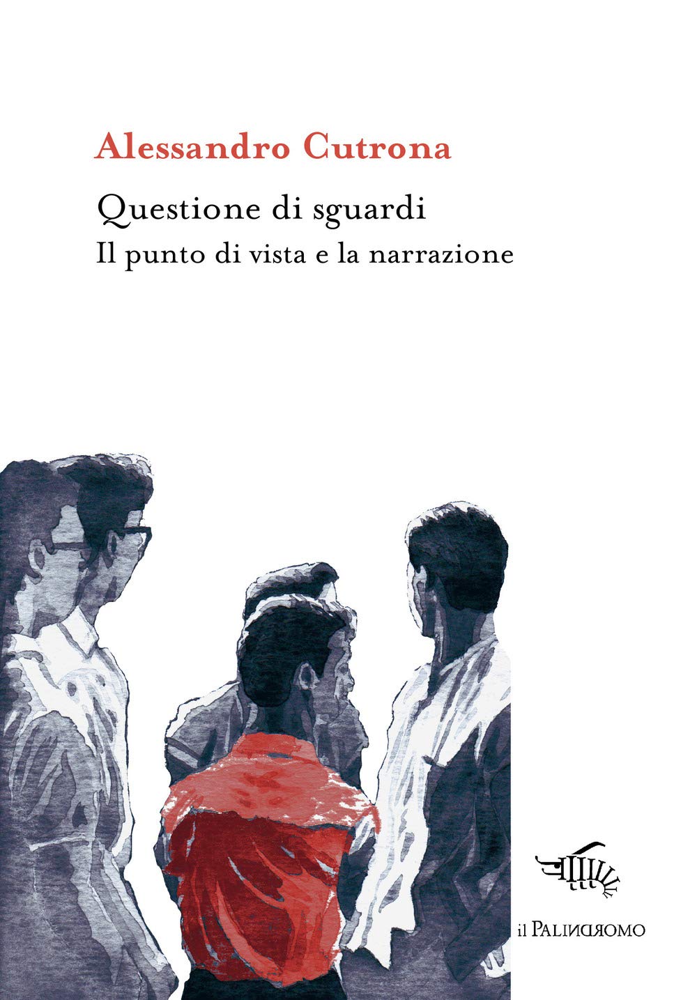 Questione Di Sguardi. Il Punto Di Vista E La Narrazione - 4