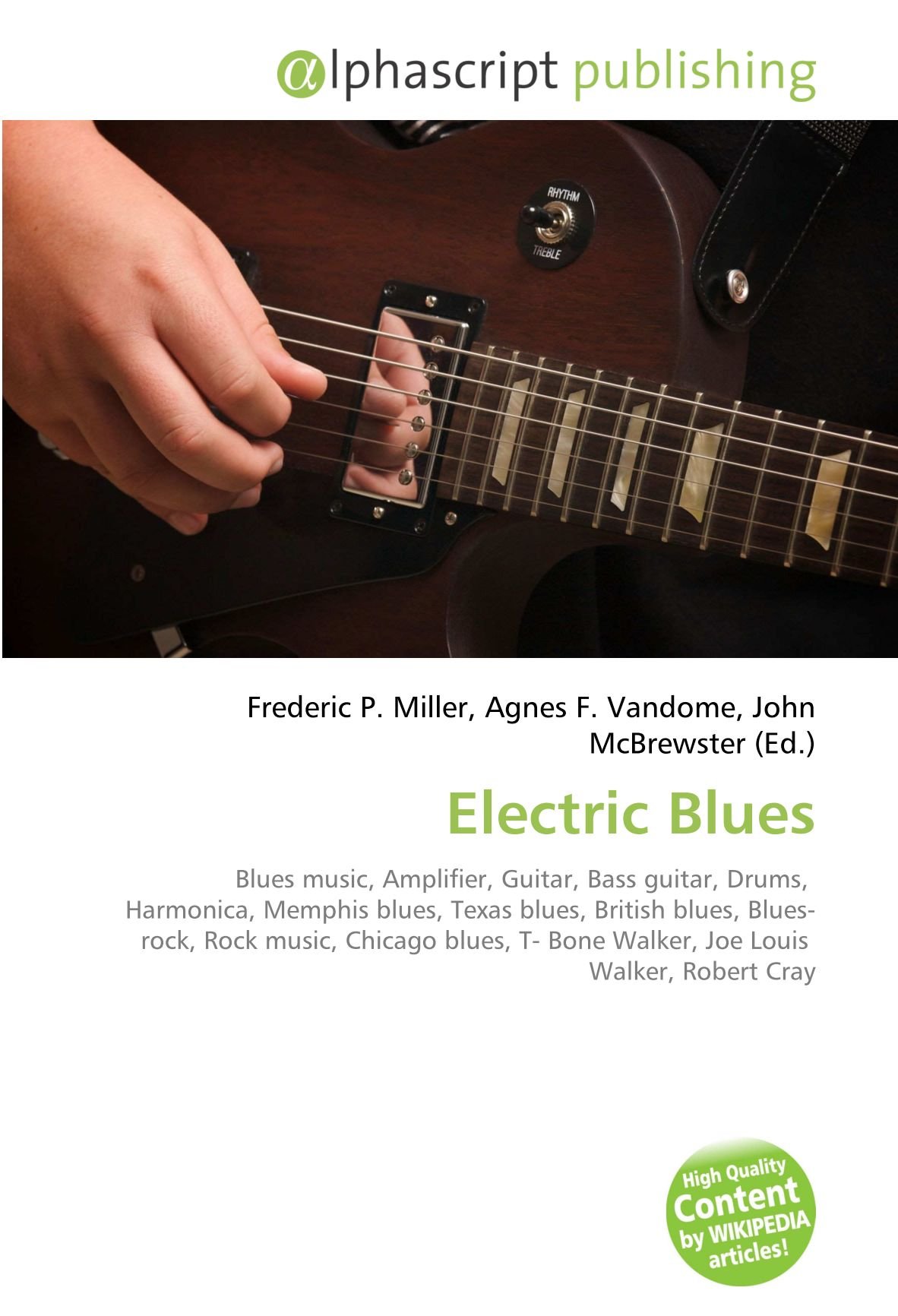Electric Blues: Blues music, Amplifier, Guitar, Bass guitar, Drums, Harmonica, Memphis blues, Texas blues, British blues, Blues- rock, Rock music, ... T- Bone Walker, Joe Louis Walker, Robert Cray