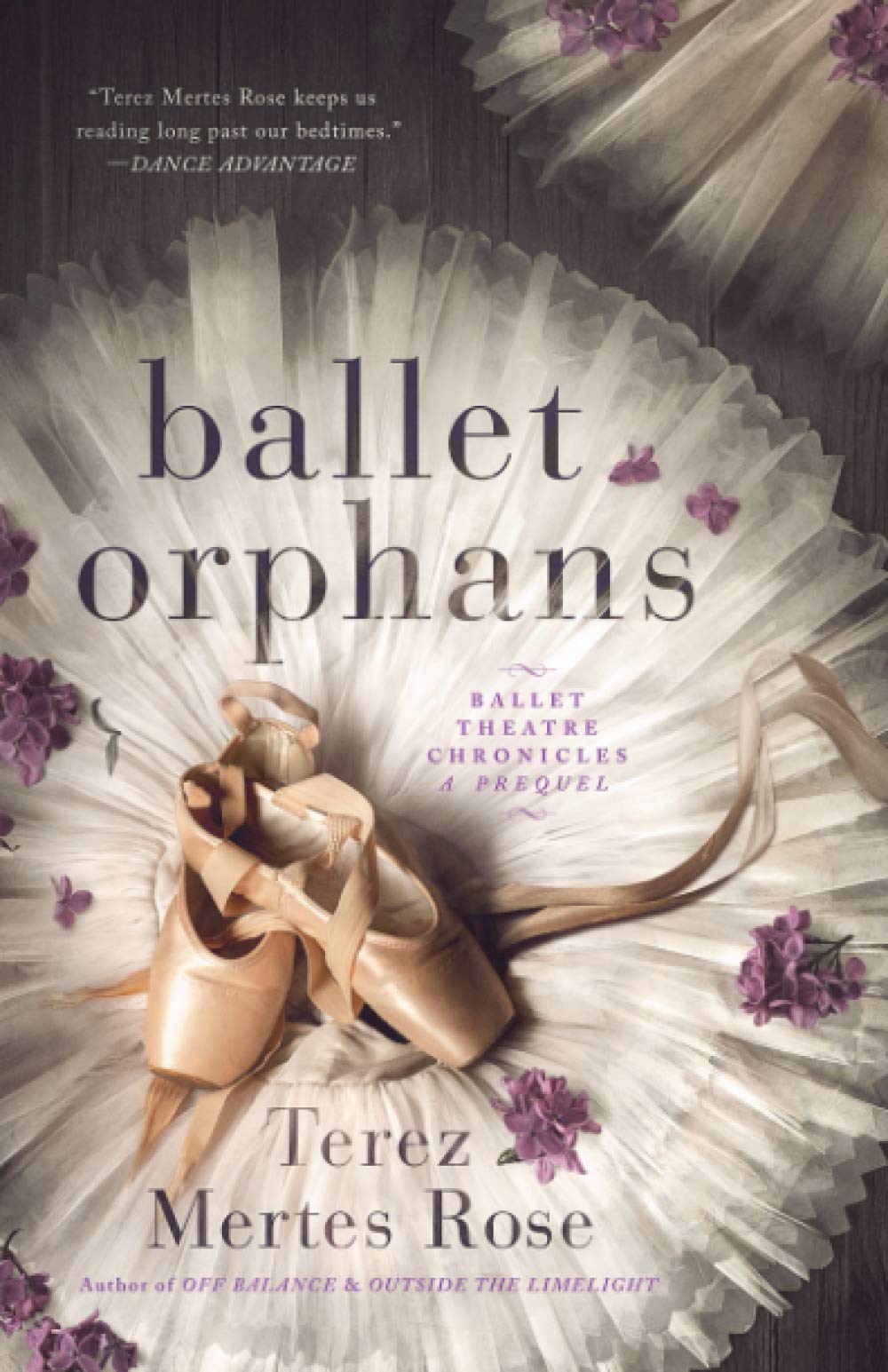Ballet Orphans: A Prequel (Ballet Theatre Chronicles)