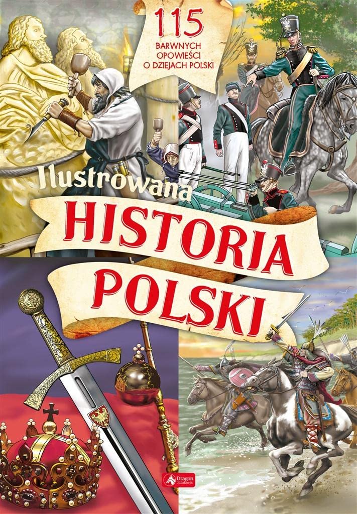 ILUSTROWANA HISTORIA POLSKI wyd. 2024
