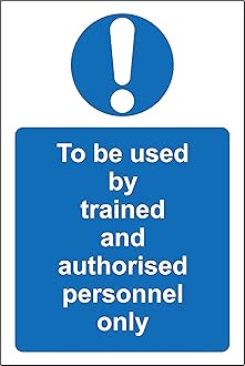 to be Used by Trained and authorised Personnel only Safety Sign - Self Adhesive Sticker 200mm x 150mm