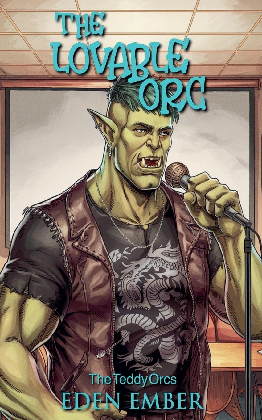 The Lovable Orc: 2 (The Teddy Orcs)