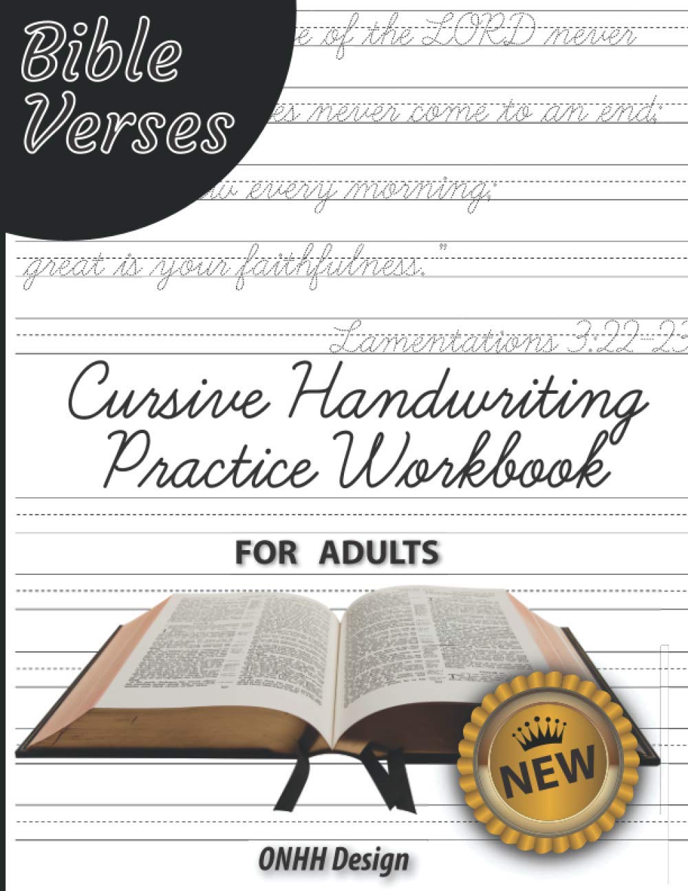 Bible Verses Cursive Handwriting Practice Workbook: Practice cursive writing in full sentences with inspirational Bible scripture improve handwriting for adults More than 130 pages 8.5" x 11"