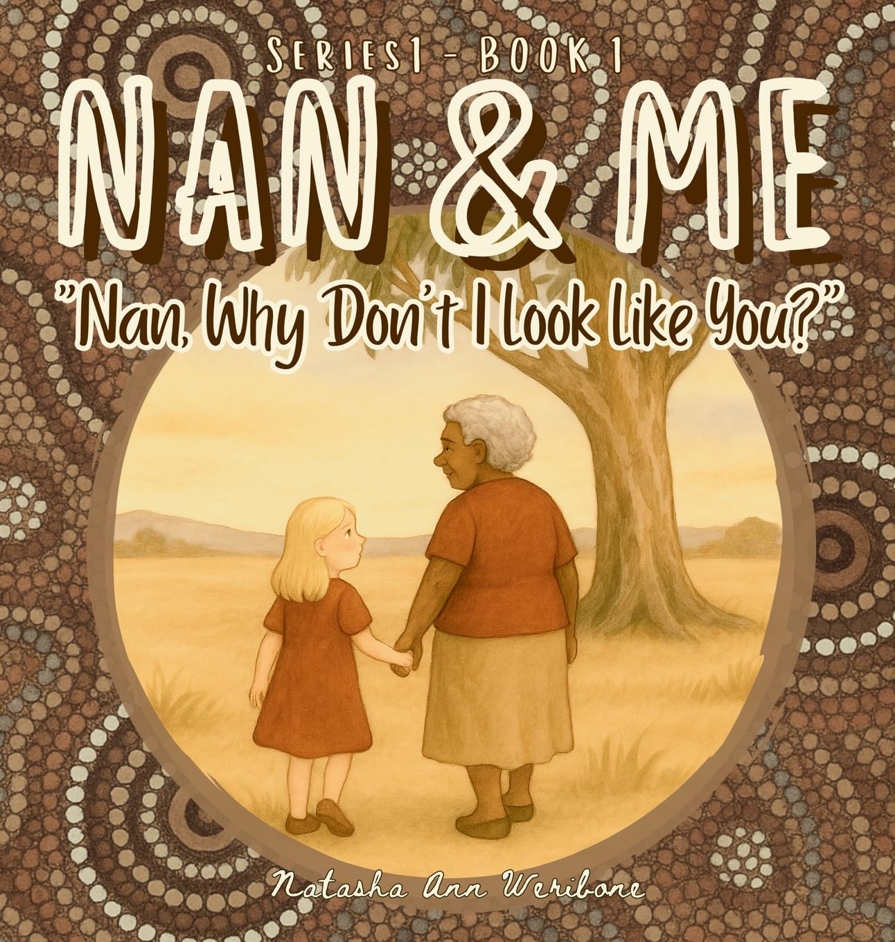 Nan, Why Don't I Look Like You?: 1 (Nan & Me)