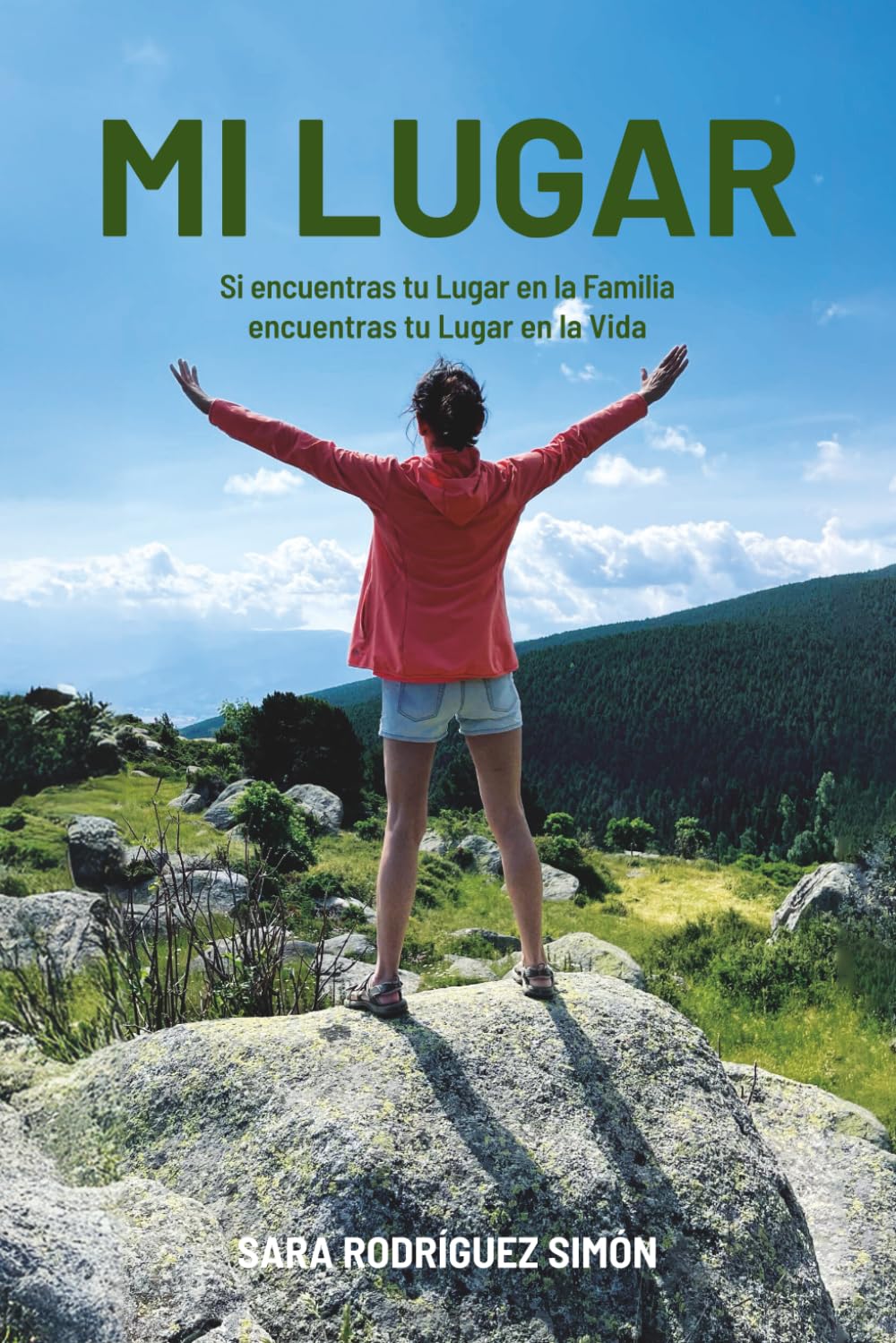 MI LUGAR: Si encuentras Tu Lugar en la Familia, encuentras Tu Lugar en la Vida