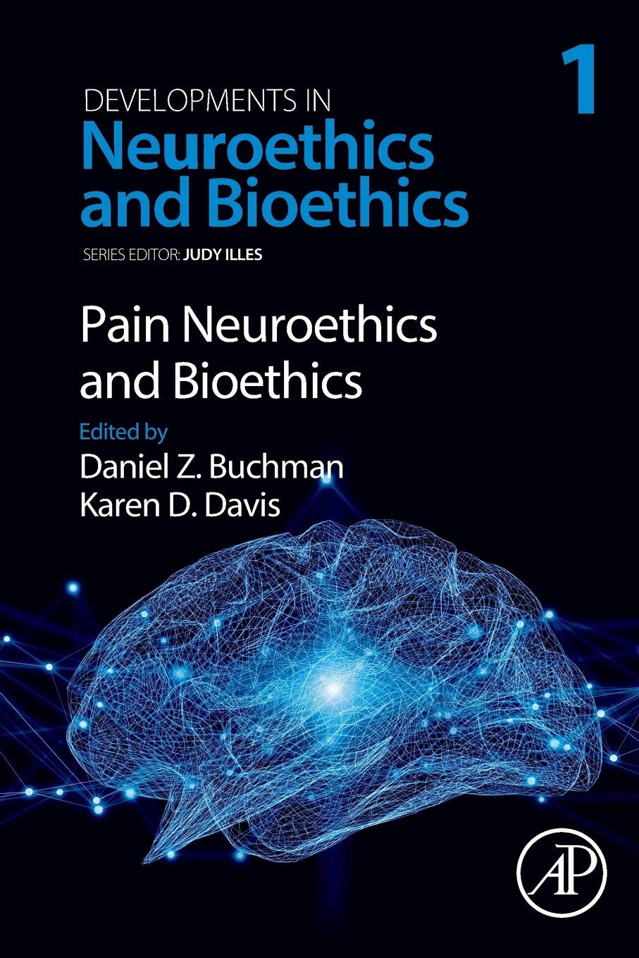 Pain Neuroethics and Bioethics (Volume 1)