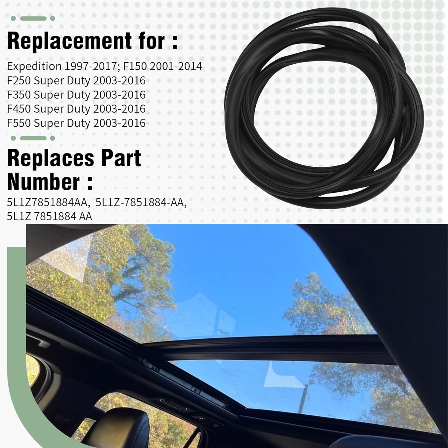 5L1Z-7851884-AA Sunroof Glass Seal Weatherstrip Panel Opening Seal, Replacement for Ford Expedition 1997-2017 F150 2001-2014, Replaces 5L1Z7851884AA